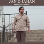 دانلود آهنگ فرشاد رحمتی جان و جهان